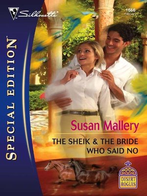cover image of The Sheik & the Bride Who Said No